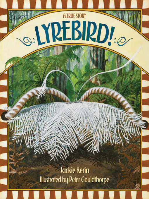 Title details for Lyrebird! A True Story by Jackie Kerin - Available